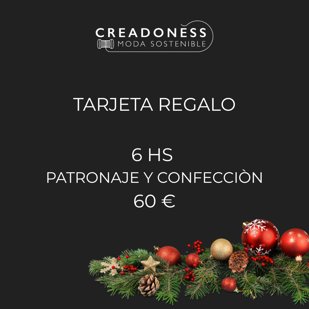 Tarjeta de Regalo 6 HORAS PATRONAJE Y CONFECCIÒN